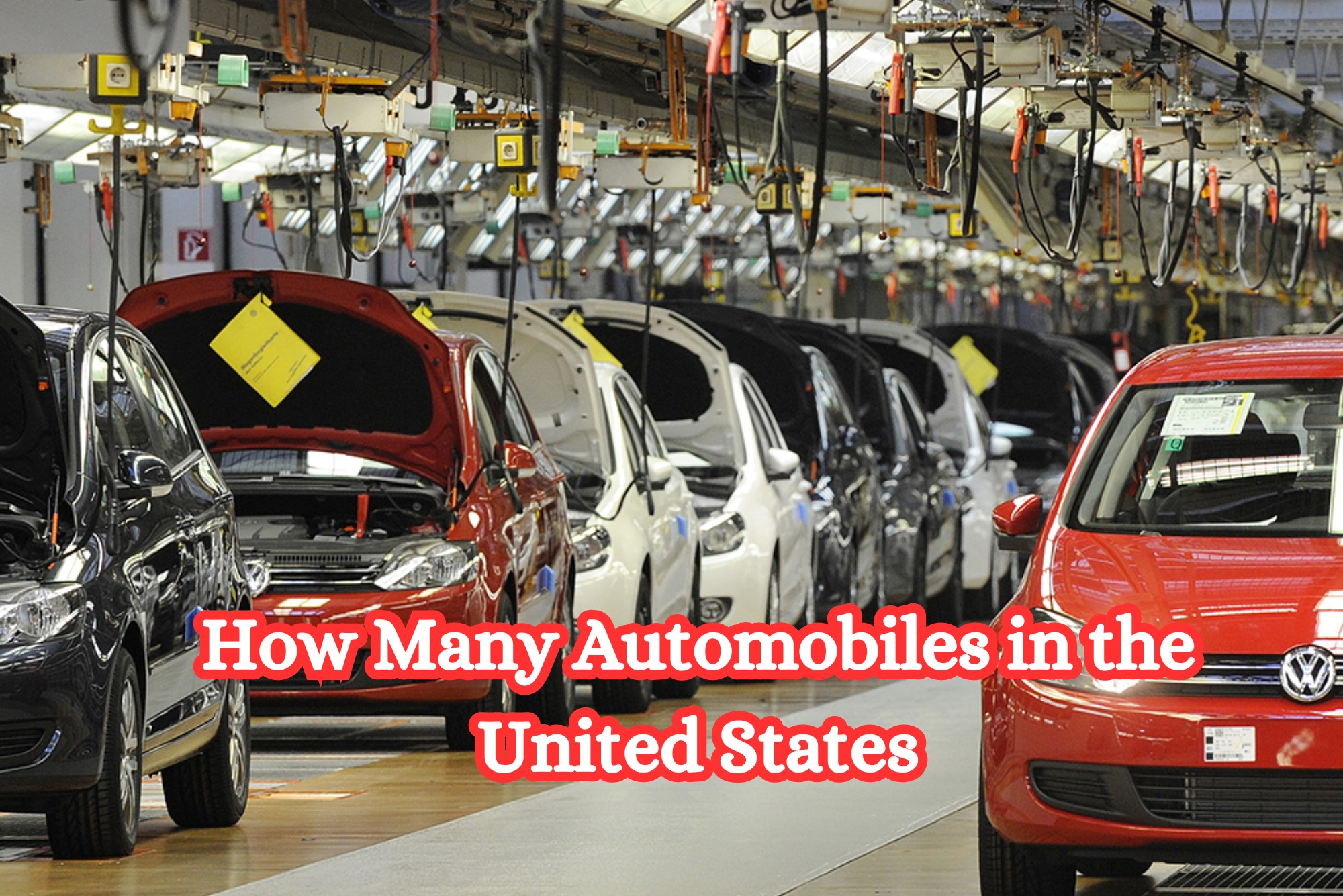 How Many Automobiles in the United States